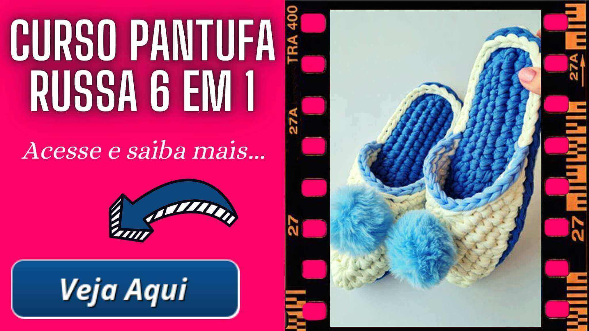 Pantufas de crochê passo a passo  (Curso pantufas russa)